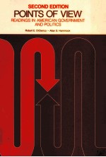 POINTS OF VIEW:READINGS IN AMERICAN GOVERNMENT AND POLITICS SECOND <em>EDITION</em>