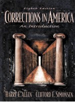 CORRECTIONS IN <em>A</em>MERIC<em>A</em> <em>A</em>N <em>INTRODUCTION</em> EIGHTH <em>EDITION</em>