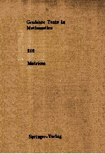 GRADUATE TEXTS <em>IN</em> MATHEMATICS <em>2</em>16:MATRICES <em>THEORY</em> AND APPLICATIONS