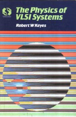 <em>The</em> Physics <em>of</em> VlSI <em>Systems</em>