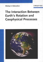 The Interaction Between Earth's Rotation <em>and</em> Geophysical Processes