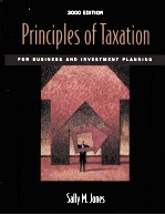 <em>PRINCIPLES</em> OF TAXATION FOR BUSINESS AND INVESTMENT PLANNING 2000 EDITION