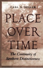 PLACE OVER TIME:THE CO<em>N</em>TI<em>N</em>UITY OF SOUTHER<em>N</em> DISTI<em>N</em>CTIVE<em>N</em>ESS