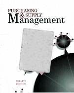 PURCHASING AND SUPPLY <em>MANAGEMENT</em> TWELFTH EDITION