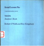 Kernel Lessons Plus <em>A</em> post-intermedi<em>a</em>te course TESTS <em>Students</em>'Book