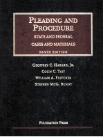 PLEADING AND PRO<em>C</em>EDURE STATE AND FEDERAL <em>C</em>ASES AND MATERIALS NINTH EDITION