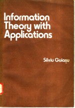 Information Theory <em>with</em> Application<em>s</em>