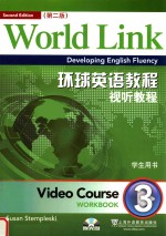 <em>WORLD</em> <em>LINK</em> <em>DEVELOPING</em> <em>ENGLISH</em> <em>FLUENCY</em> <em>VIDEO</em> <em>COURSE</em> <em>WORKBOOK</em> <em>SECOND</em> <em>EDITION</em>