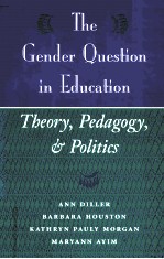 THE GENDER QUESTION <em>IN</em> EDUCATION <em>THEORY</em>