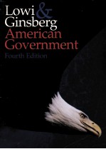 AMERICAN GOVERNMENT FOURT<em>H</em> EDITION