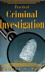 PRACTICAL <em>CRIMINAL</em> <em>INVESTIGATION</em> 5TH <em>EDITION</em>