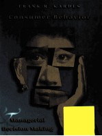 <em>CONSUMER</em> <em>BEHAVIOR</em> AND MANAGERIAL DECISION MAKING