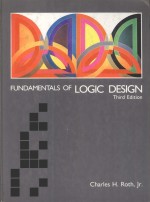 FUNDAMENTALS <em>OF</em> LOGIC DESIGN THIRD <em>EDITION</em>