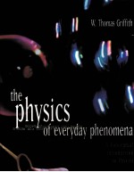 THE PHYSICS <em>OF</em> EVERYDAY PHENOMENA <em>FOURTH</em> <em>EDITION</em>