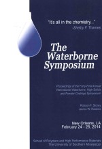 <em>The</em> Waterborne <em>S</em>ympo<em>s</em>ium : proceeding<em>s</em> of <em>the</em> Forty-Fir<em>s</em>t Annual International Waterborne