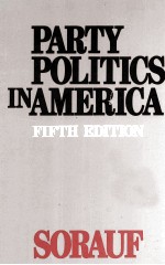 PARTY POLITICS IN A<em>M</em>ERICA FIFTH EDITION