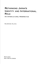 RETHINKING JAPAN'S IDENTITY <em>AND</em> INTERNATIONAL ROLE  AN INTERCULTURAL PERSPECTIVE