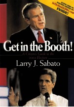 GETIN THE BOOTH!: A CITIZEN'S GUIDE TO THE 2004 <em>EDITION</em>
