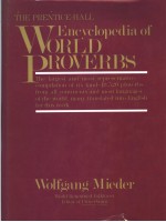 The Prentice-Hall <em>ENCYCLOPEDIA</em> OF WORLD PROVEBS