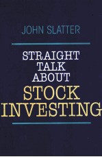 STRAIGHT TALK <em>ABOUT</em> STOCK INVESTING