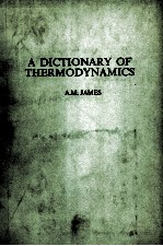 <em>A</em> DICTION<em>A</em>RY <em>OF</em> THERMODYN<em>A</em>MICS