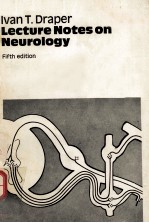 LECTURE NOTES ON <em>NEUROLOGY</em> FIFTH <em>EDITION</em>