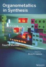 ORGANOMETALLICS <em>IN</em> SYNTHESIS <em>FOURTH</em> <em><em>MAN</em>UAL</em>