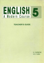 ENGLI<em>S</em>H A MODERN COUR<em>S</em>E 5 TEACHER`<em>S</em> <em>GUIDE</em>