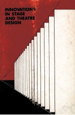 INNOVATIONS IN STAGE AND THEATRE <em>DESIGN</em>