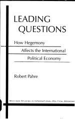 Lea<em>d</em>ing Questions How Hegemony Affects the International Political Economy