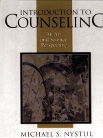 <em>INTRODUCTION</em> TO COUNSELING <em>AN</em> ART <em><em>AN</em>D</em> SCIENCE PERSPECTIVE