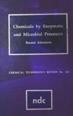 CHEMICALS BY ENZYMATIC <em>AND</em> MICROBIAL PROCESSES RECENT ADVANCES