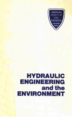 HYDRAULIC <em>ENGINEERING</em> <em>AND</em> THE ENVIRONMENT