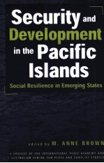 SECURITY <em>AND</em> DEVELOPMENT <em>IN</em> THE PACIFIC ISL<em>AND</em>S