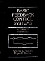 BASIC <em>FEEDBACK</em> CONTROL SYSTEMS ALTERNATE SECOND EDITION
