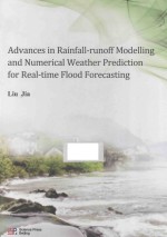 Advances in Rainfall-runoff Modelling and Numerical Weather Prediction for <em>Real-time</em> Flood Forecasti