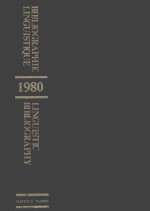 <em>LINGUISTIC</em> BIBLIOGRAPHY FOR <em>THE</em> YEAR 1980 AND SUPPLEMENT FOR PREVIOUS YEARS