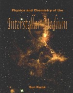 <em>PHYSICS</em> AND CHEMISTRY OF THE INTERSTELLAR MEDIUM