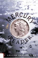 THE MERCURY RE<em>A</em>DER:<em>A</em> CUSTOM PUBLIC<em>A</em>TION