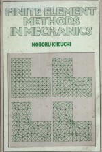 FINITE ELEMENT <em>METHODS</em> IN MECHANICS
