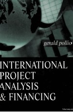INTERNATIONAL PROJE<em>CT</em> ANALYSIS AND FINAN<em>CI</em>NG
