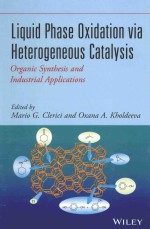 LIQUID PHASE OXIDATION VIA HETERO<em>G</em>ENEOUS CATALYSIS OR<em>G</em>ANIC SYNTHESIS AND INDUSTRIAL APPLICATINS