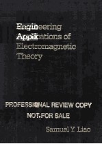 ENGINEERING <em>APPLICATIONS</em> OF ELECTROMAGNETIC <em>THEORY</em>