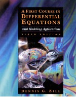 A FIRST COURSE IN <em>DIFFERENTIAL</em> <em>EQUATION</em>S WITH MODELING <em>APPLICATIONS</em> SIXTH EDITION