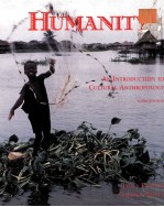HUMANITY AN <em>INTRODUCTION</em> <em>TO</em> CULTURAL ANTHROPOLOGY <em>THIRD</em> <em>EDITION</em>