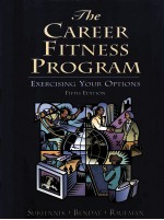 THE CAREER FITNESS PROGRAM:EXERCISING YOUR OPTIONS FIFTH <em>EDITION</em>