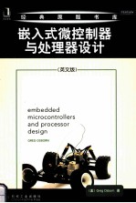 EMBEDDED MICROCONTROLLERS AND PROCESSOR <em>DESIGN</em>