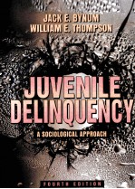 JUVENILE DELINQUENCY:<em>A</em> SOCIOLOGIC<em>A</em>L <em>A</em>PPRO<em>A</em>CH <em>FOURTH</em> <em>EDITION</em>