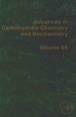 ADVANCES <em>IN</em> CARBOHYDRATE CHEMISTRY AND BIOCHEMISTRY <em>VOLUME</em> 66