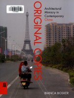 Orig<em>in</em>al copies architectural mimicry <em>in</em> contemporary Ch<em>in</em>a